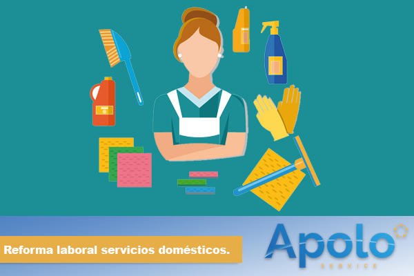 Reforma laboral servicios domésticos.